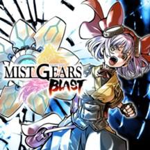 MIST GEARS BLAST